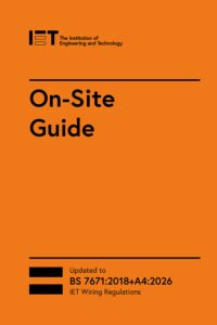 On-Site Guide cover for IET Wiring Regulations, orange background with title 'On-Site Guide' and regulatory update details (BS 7671:2018+A4:2026)
